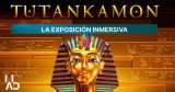 Entradas para Tutankamon, la exposición inmersiva